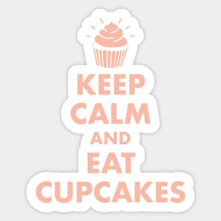 Keep Calm and Eat Cupcakes Sticker